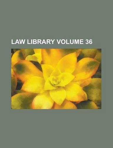 Law Library Volume 36