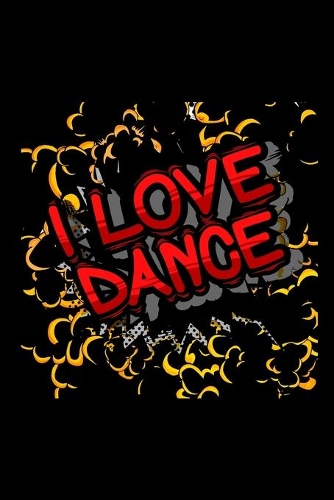 I Love Dance
