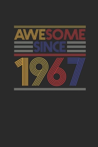 Awesome Since 1967