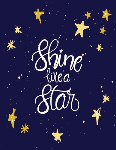 Shine like a star