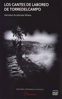 Los cantes de laboreo de Torredelcampo (Flamenco) (Spanish Edition)
