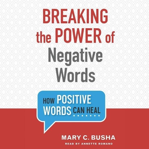 Breaking the Power of Negative Words