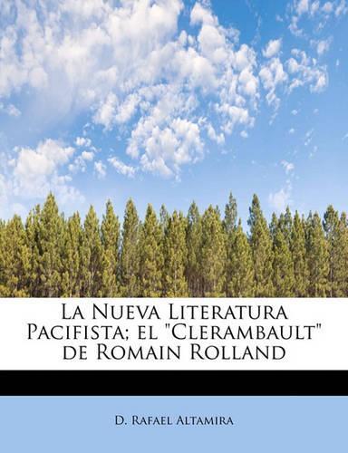 La Nueva Literatura Pacifista; El Clerambault de Romain Rolland