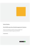 Die Einführung eines Sozialmanagement-Systems