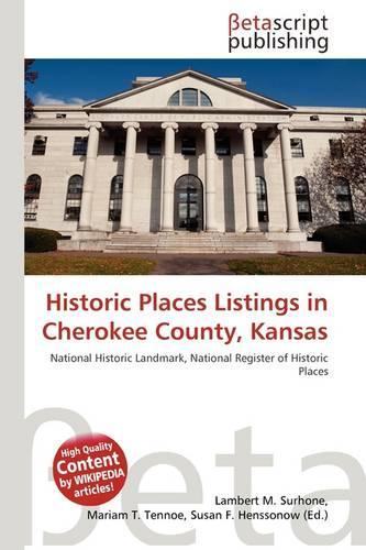 Historic Places Listings in Cherokee County, Kansas