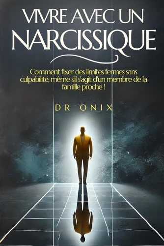 Vivre Avec Un Narcissique