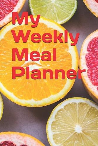 My Weekly Meal Planner