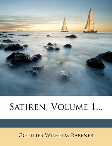 Satiren, Volume 1...