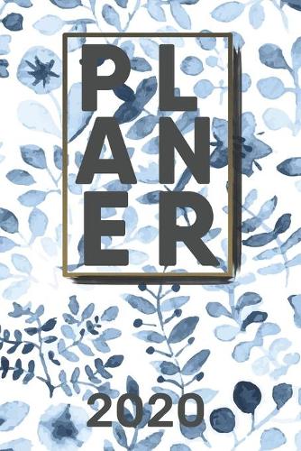 Planer 2020: Einfacher Monatsplaner I Familienplaner I Planer Din A5 120 Seiten I 2020 I Wochenplaner I Taschenkalender 2020 I Terminkalender Und Terminplaner 20