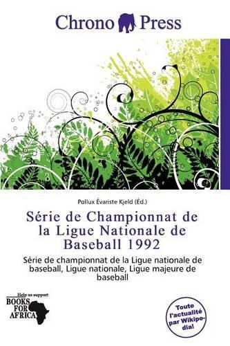 S Rie de Championnat de La Ligue Nationale de Baseball 1992