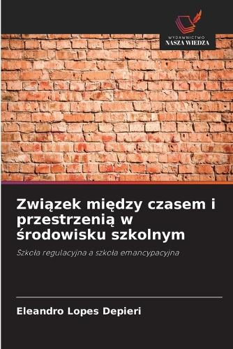 Związek między czasem i przestrzenią w środowisku szkolnym