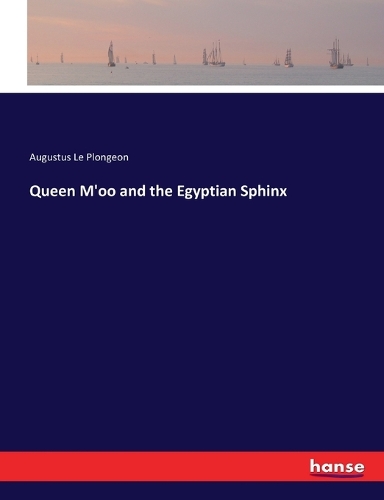 Queen M'oo and the Egyptian Sphinx