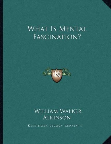 What Is Mental Fascination?