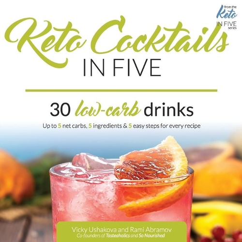 Keto Cocktails in Five