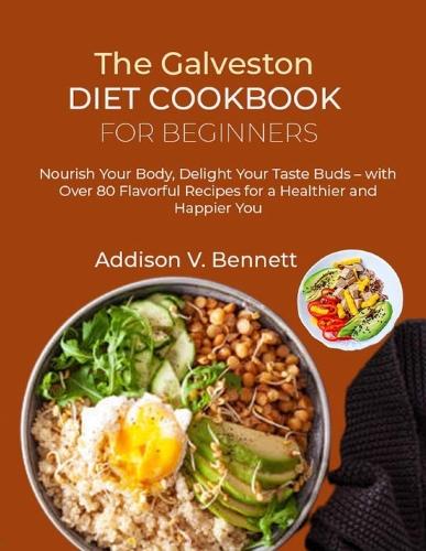 The Galveston Diet Cookbook for Beginners
