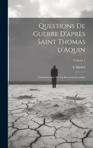 Questions de guerre d'après Saint Thomas d'Aquin