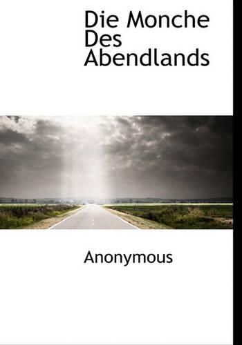 Die Monche Des Abendlands