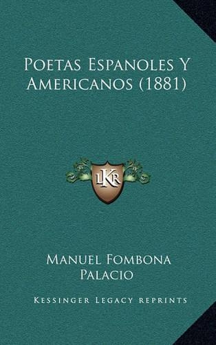 Poetas Espanoles Y Americanos (1881)