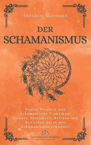 Der Schamanismus