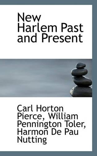 New Harlem Past and Present