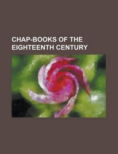 Chap-Books of the Eighteenth Century