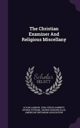 The Christian Examiner And Religious Miscellany