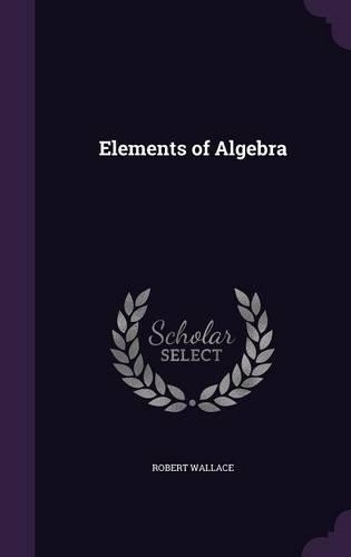 Elements of Algebra