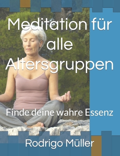 Meditation für alle Altersgruppen