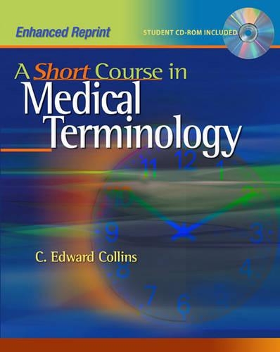 A Short Course in Medical Terminology