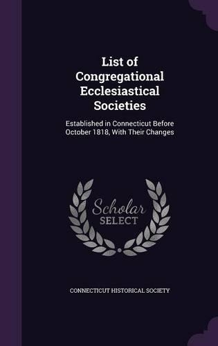 List of Congregational Ecclesiastical Societies