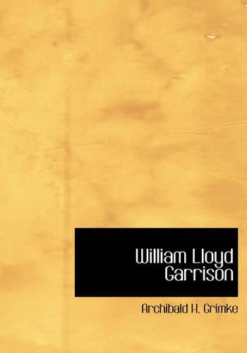William Lloyd Garrison