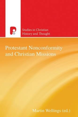 Protestant Nonconformity and Christian Missions