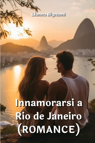 Innamorarsi a Rio de Janeiro (ROMANCE)