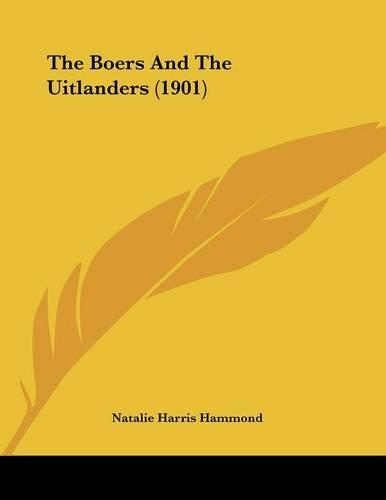 The Boers And The Uitlanders (1901)