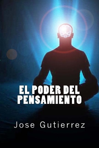el poder del pensamiento