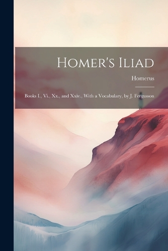 Homer's Iliad