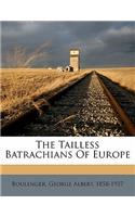 The Tailless Batrachians of Europe