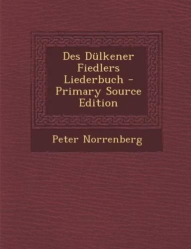 Des Dulkener Fiedlers Liederbuch