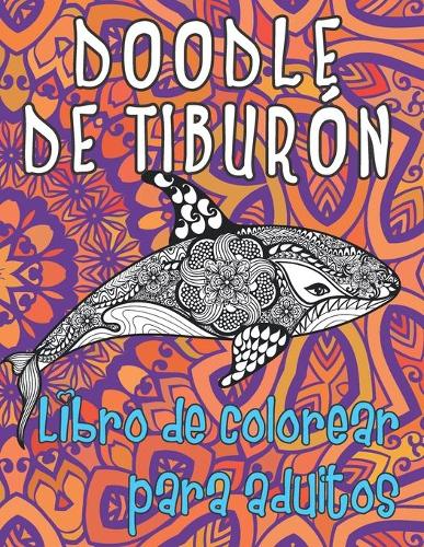 Doodle de tiburón - Libro de colorear para adultos