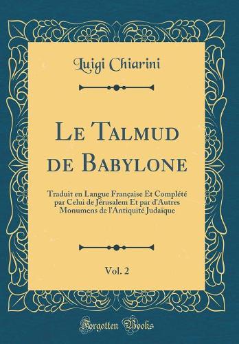 Le Talmud de Babylone, Vol. 2