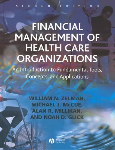 Financial Management of Health Care Organizations