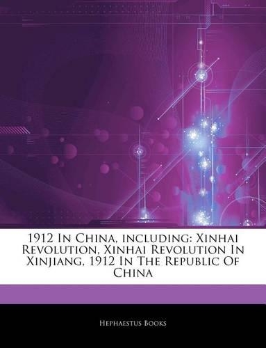 Articles on 1912 in China, Including