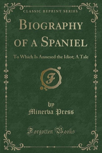 Biography of a Spaniel