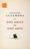Dos amics de vint anys