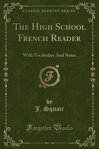 The High School French Reader
