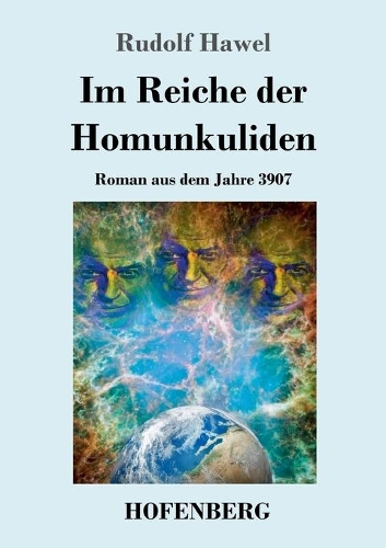 Im Reiche der Homunkuliden