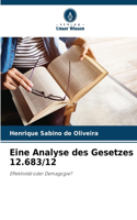 Eine Analyse des Gesetzes 12.683/12