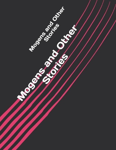 Mogens and Other Stories