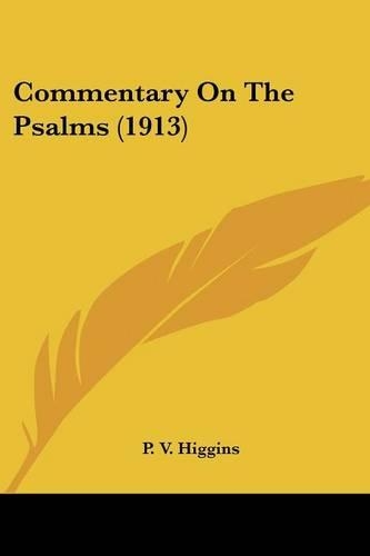 Commentary On The Psalms (1913)