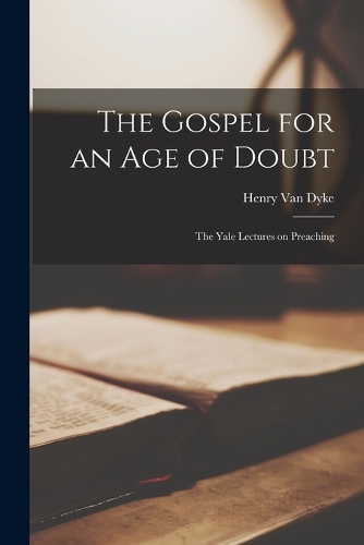 The Gospel for an Age of Doubt